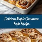 Maple Cinnamon Rolls Recipe