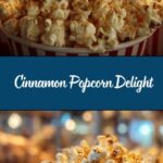 Cinnamon Popcorn Recipe