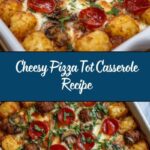 Pizza Tot Casserole Recipe
