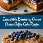 Blueberry Cream Cheese Coffee Cake Recipe