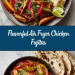 Air Fryer Chicken Fajitas Recipe