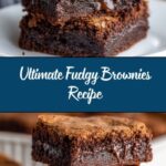 World’s Best Fudgiest Brownies Recipe