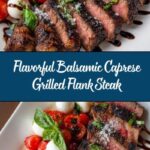 Balsamic Caprese Grilled Flank Steak Recipe