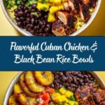 Cuban Chicken & Black Bean Rice Bowls Recipe