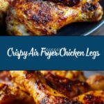 Air Fryer Chicken Legs Recipe
