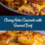 The Best Hobo Casserole Ground Beef Recipe