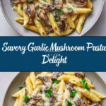 Garlic Mushroom Pasta Recipe