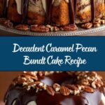 Caramel Pecan Bundt Cake Recipe