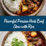 Persian Inspired Herb and Beef Stew with Rice: An Incredible Ultimate Recipe