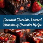 Chocolate-Covered Strawberry Brownies Recipe