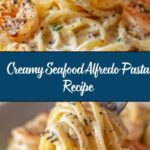 Creamy Alfredo Pasta with Salmon & Shrimp Recipe