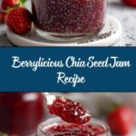 Simple Chia Seed Jam Recipe