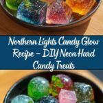 Northern Lights Candy Glow Recipe