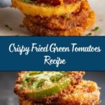 Fried Green Tomatoes Recipe