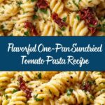 One-Pan Sundried Tomato Pasta Recipe