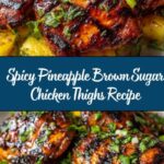 Spicy Pineapple Brown Sugar Chicken Recipe