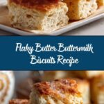 Butter Buttermilk Biscuits Recipe