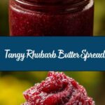 Rhubarb Butter Recipe