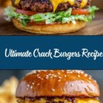 Delicious Crack Burgers Recipe