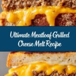Meatloaf Grilled Cheese Melt Recipe