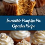 Pumpkin Pie Cupcakes Recipe