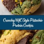 NYC Style Pistachio Protein Cookie Recipe