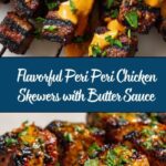 Peri Peri Chicken Skewers with a Butter Sauce Recipe