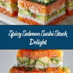 Spicy Salmon Sushi Stack Recipe