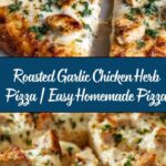 Roasted Garlic Chicken and Herb Pizza Recipe