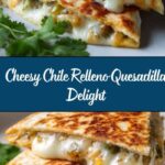 Chile Relleno Quesadilla Recipe