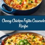Chicken Fajita Casserole Recipe