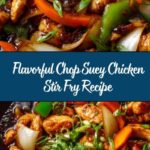 Chop Suey – Chicken Stir Fry Recipe