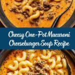 One-Pot Macaroni Cheeseburger Soup Recipe