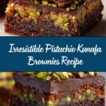 Pistachio Kunafa Brownies Recipe